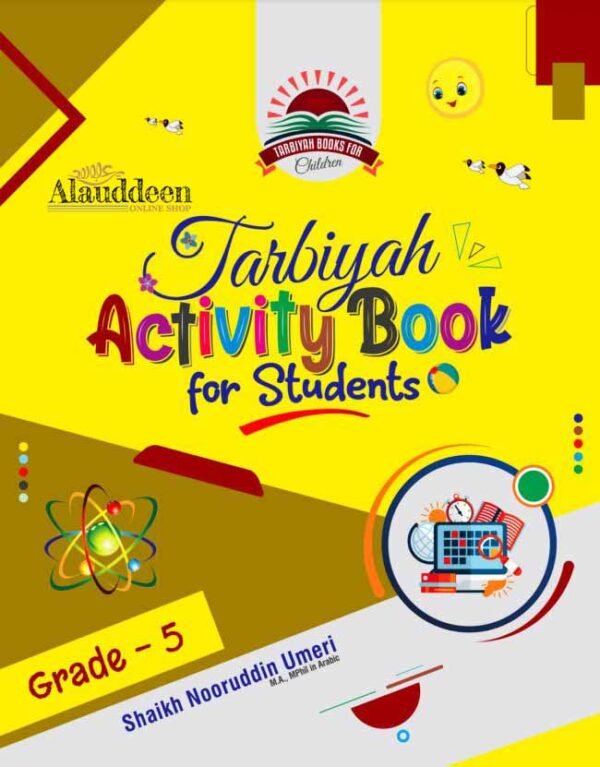 Tarbiyah Activity Book for Students - Grade-5 | Author : Shaikh Nooruddin Umeri | Alauddeen Online Shop