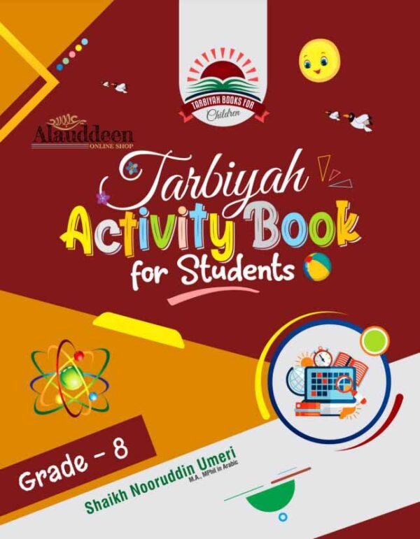 Tarbiyah Activity Book for Students - Grade-8 | Author : Shaikh Nooruddin Umeri | Alauddeen Online Shop